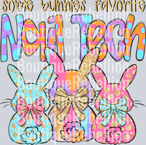 Some Bunnies Favorite Nail Tech Single DTF Transfer