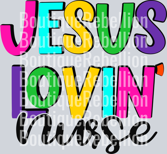 Jesus Lovin' Nurse Single DTF Transfer