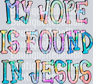 My Hope in Jesus Single DTF Transfer