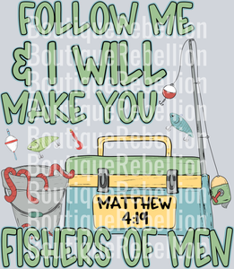 follow me and I will make you fishers of men boy single DTF Transfer