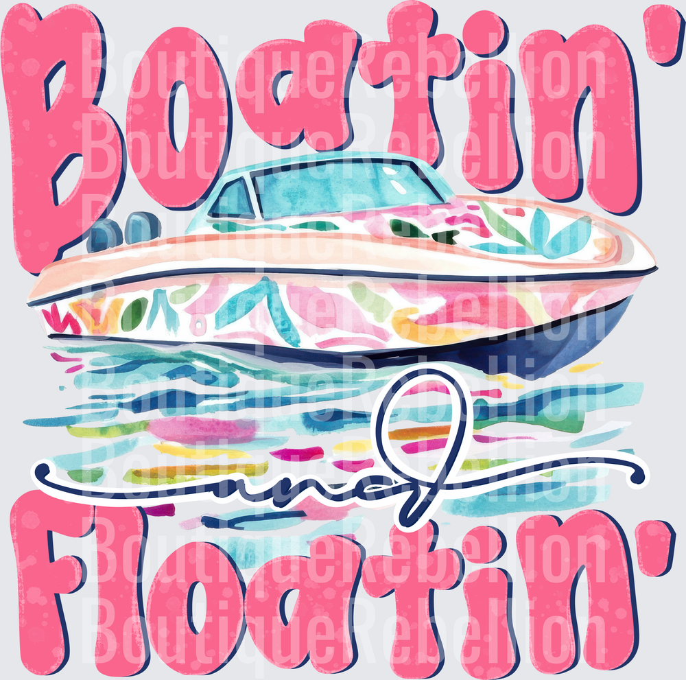 Boatin Floatin Single DTF Transfer