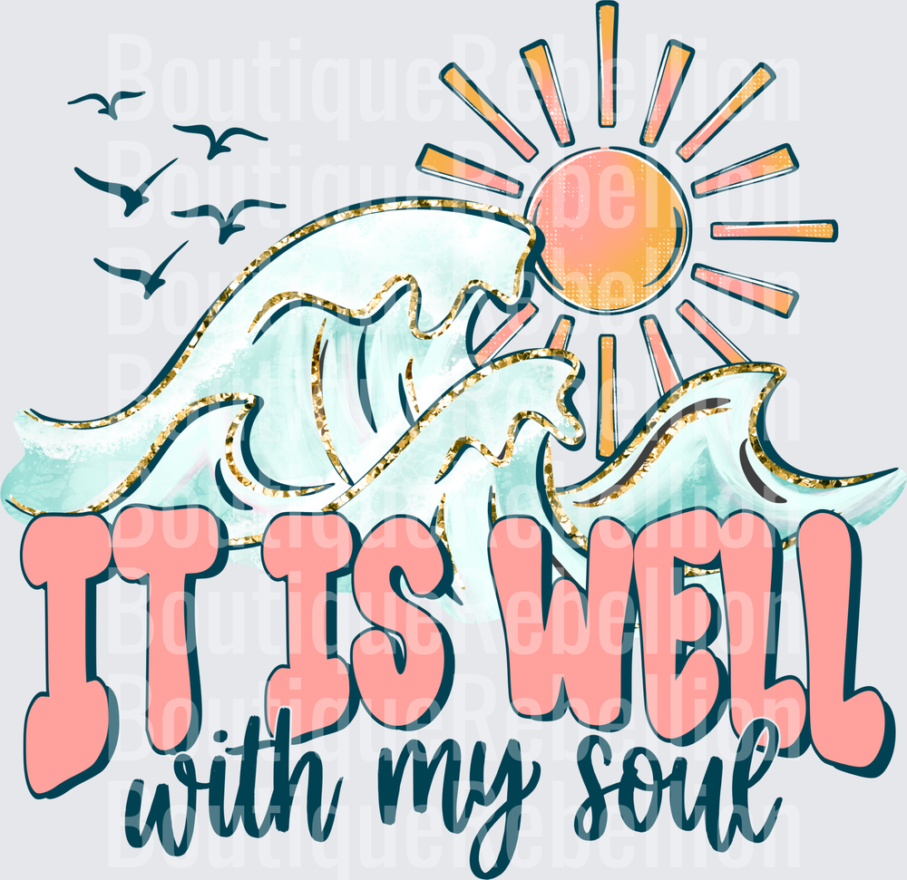 It is Well With My Soul Single DTF Transfer