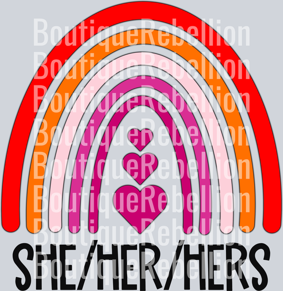 She Her Hers Rainbow Lesbian Single DTF Transfer