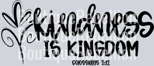 Kindness is Kingdom Single DTF Transfer