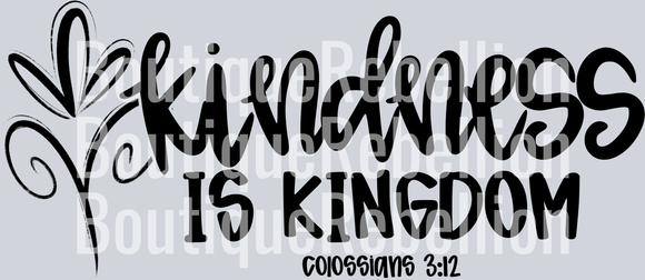 Kindness is Kingdom Single DTF Transfer