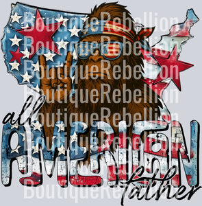 All American Father Single DTF Transfer