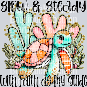 Slow & Steady Single DTF Transfer
