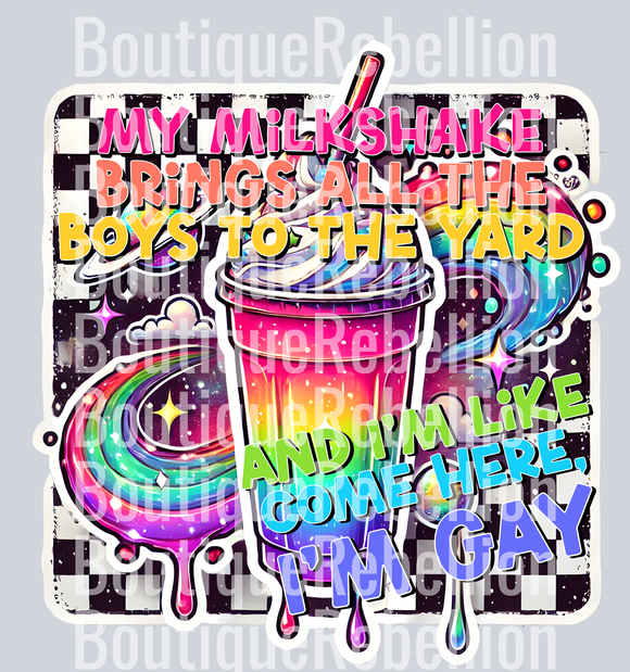 Come Here I'm Gay Single DTF Transfer