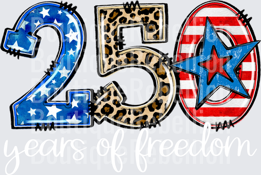 250 Years Freedom White Single DTF Transfer