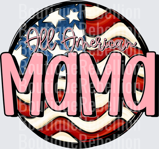 All American Mama Patriotic Flag Circle Design Single DTF Transfer