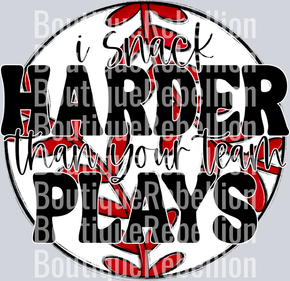 Snack Harder Baseball Single DTF Transfer
