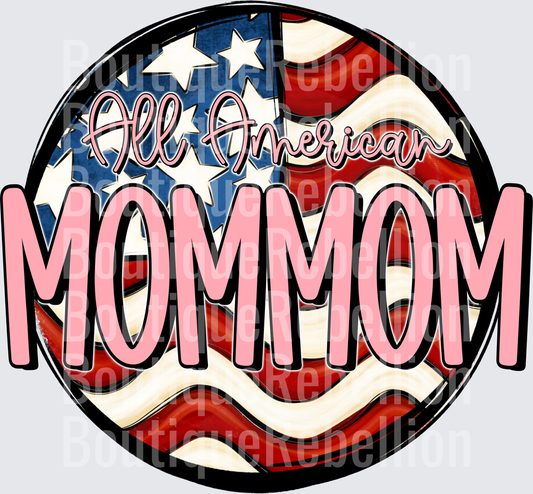 All American MomMom Patriotic Flag Circle Design Single DTF Transfer