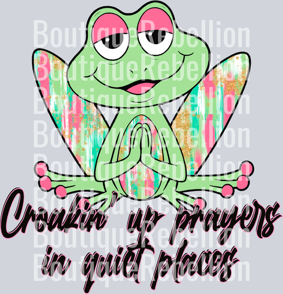 Croakin' Up Prayers Single DTF Transfer