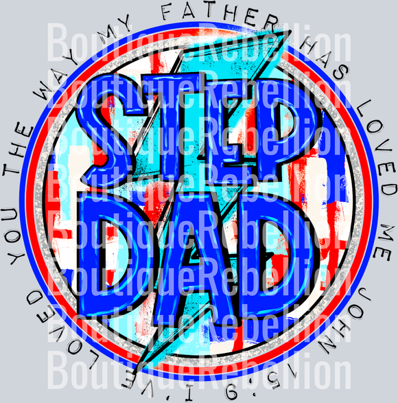 Loved You Step Dad Black Text Single DTF Transfer