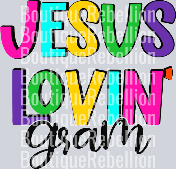 Jesus Lovin' Gram Single DTF Transfer