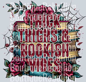 Thick Thighs & Bookish Vibes Single DTF Transfer
