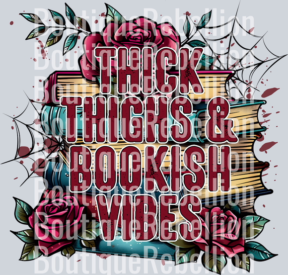 Thick Thighs & Bookish Vibes Single DTF Transfer