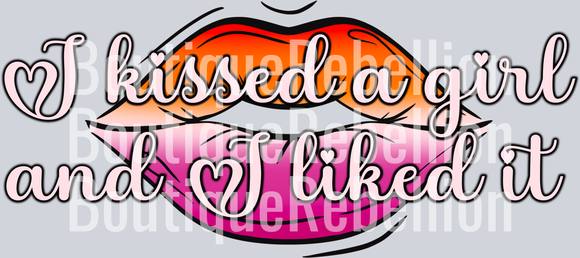 I Kissed A Girl W Lips Single DTF Transfer