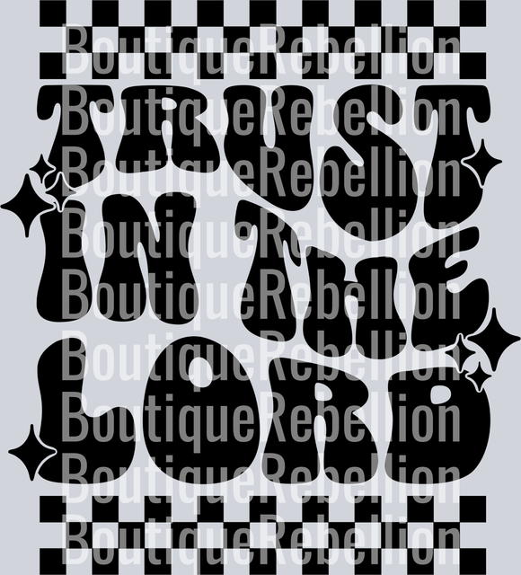 trust in the Lord black text checkered single DTF Transfer