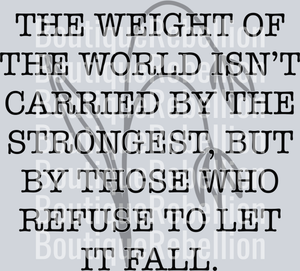 The Weight of the World Single DTF Transfer