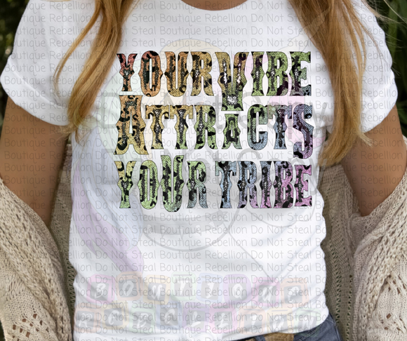 Your Vibe Attracts Your Tribe Adult Tee