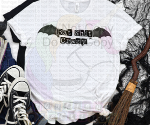 Bat Sh*t Crazy Adult Tee