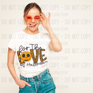 For The Love Of Halloween Adult Tee